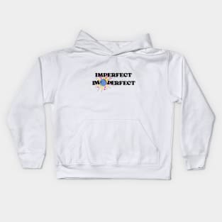 I'm perfect Kids Hoodie